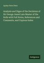Apsley Petre Peter: Analysis and Diges of the Decisions of Sir George Jessel Late Master of the Rolls with Full Notes, References and Comments, and Copious Index, Buch