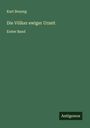 Kurt Breysig: Die Völker ewiger Urzeit, Buch