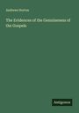 Andrews Norton: The Evidences of the Genuineness of the Gospels, Buch
