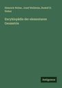 Heinrich Weber: Encyklopädie der elementaren Geometrie, Buch