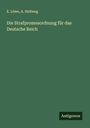 E. Löwe: Die Strafprozessordnung für das Deutsche Reich, Buch