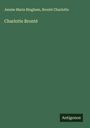 Jennie Maria Bingham: Charlotte Bronté, Buch