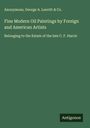 Anonymous: Fine Modern Oil Paintings by Foreign and American Artists, Buch
