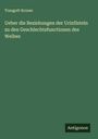 Traugott Kroner: Ueber die Beziehungen der Urinfisteln zu den Geschlechtsfunctionen des Weibes, Buch
