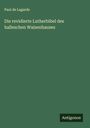 Paul De Lagarde: Die revidierte Lutherbibel des halleschen Waisenhauses, Buch