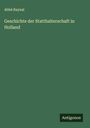 Abbé Raynal: Geschichte der Statthalterschaft in Holland, Buch