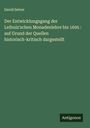 David Selver: Der Entwicklungsgang der Leibniz'schen Monadenlehre bis 1695 : auf Grund der Quellen historisch-kritisch dargestellt, Buch