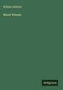 William Swinton: Word-Primer, Buch