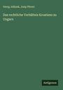 Georg Jellinek: Das rechtliche Verhältnis Kroatiens zu Ungarn, Buch