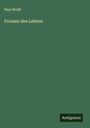 Paul Wolff: Formen des Lebens, Buch