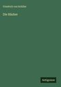 Friedrich von Schiller: Die Räuber, Buch