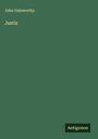 John Galsworthy: Justiz, Buch