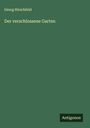 Georg Hirschfeld: Der verschlossene Garten, Buch