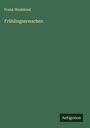 Frank Wedekind: Frühlingserwachen, Buch