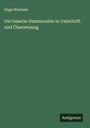 Hugo Winckler: Die Gesetze Hammurabis in Umschrift und Übersetzung, Buch