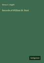 Henry C. Angell: Records of William M. Hunt, Buch