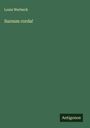 Louis Werbeck: Sursum corda!, Buch