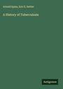 Arnold Spina: A History of Tuberculosis, Buch