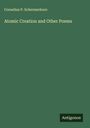 Cornelius P. Schermerhorn: Atomic Creation and Other Poems, Buch
