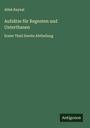Abbé Raynal: Aufsätze für Regenten und Unterthanen, Buch