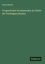 Emil Schmidt: Vorgeschichte Nordamerikas im Gebiet der Vereinigten Staaten, Buch