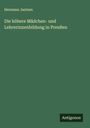 Hermann Jantzen: Die höhere Mädchen- und Lehrerinnenbildung in Preußen, Buch