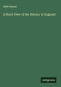 Abbé Raynal: A Short View of the History of England, Buch