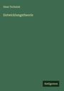 Sinai Tschulok: Entwicklungstheorie, Buch