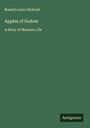 Rosetta Luce Gilchrist: Apples of Sodom, Buch