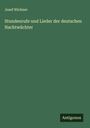 Josef Wichner: Stundenrufe und Lieder der deutschen Nachtwächter, Buch