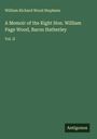 William Richard Wood Stephens: A Memoir of the Right Hon. William Page Wood, Baron Hatherley, Buch