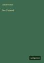 Jakob Fromer: Der Talmud, Buch