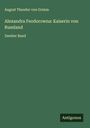 August Theodor Von Grimm: Alexandra Feodorowna: Kaiserin von Russland, Buch
