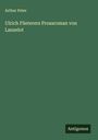 Arthur Peter: Ulrich Füeterers Prosaroman von Lanzelot, Buch