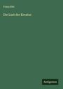 Franz Blei: Die Lust der Kreatur, Buch