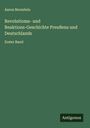 Aaron Bernstein: Revolutioms- und Reaktions-Geschichte Preußens und Deutschlands, Buch