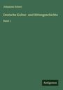 Johannes Scherr: Deutsche Kultur- und Sittengeschichte, Buch
