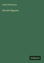 Alfred Wiedemann: Das alte Ägypten, Buch