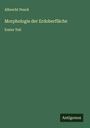 Albrecht Penck: Morphologie der Erdoberfläche, Buch