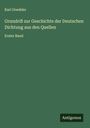 Karl Goedeke: Grundriß zur Geschichte der Deutschen Dichtung aus den Quellen, Buch