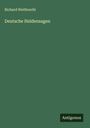 Richard Weitbrecht: Deutsche Heldensagen, Buch