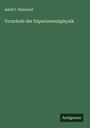 Adolf F. Weinhold: Vorschule der Experimentalphysik, Buch