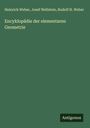 Heinrich Weber: Encyklopädie der elementaren Geometrie, Buch