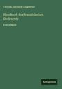 Carl Sal. Zachariä Lingenthal: Handbuch des Französischen Civilrechts, Buch