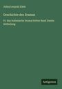 Julius Leopold Klein: Geschichte des Dramas, Buch