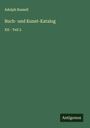 Adolph Russell: Buch- und Kunst-Katalog, Buch