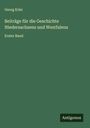 Georg Erler: Beiträge für die Geschichte Niedersachsens und Westfalens, Buch