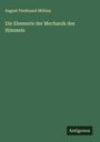 August Ferdinand Möbius: Die Elemente der Mechanik des Himmels, Buch