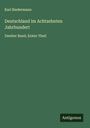 Karl Biedermann: Deutschland im Achtzehnten Jahrhundert, Buch