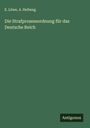 E. Löwe: Die Strafprozessordnung für das Deutsche Reich, Buch